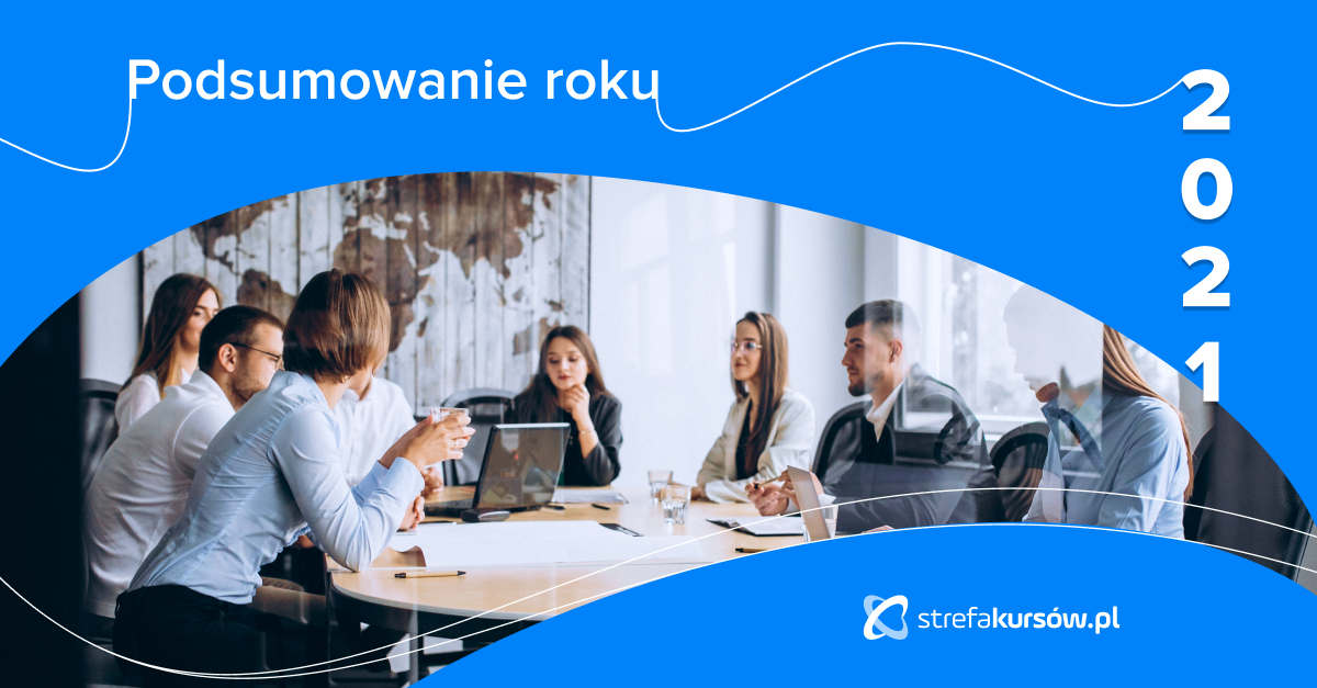 Podsumowanie roku 2021