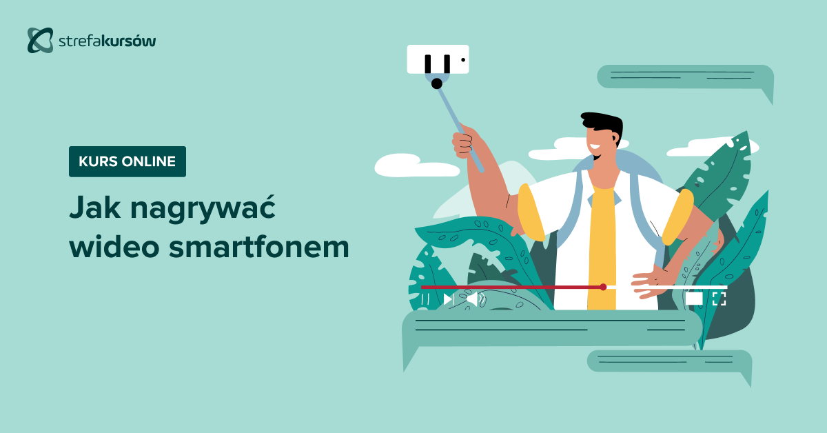 Premiera: Kurs Jak nagrywać atrakcyjne wideo smartfonem