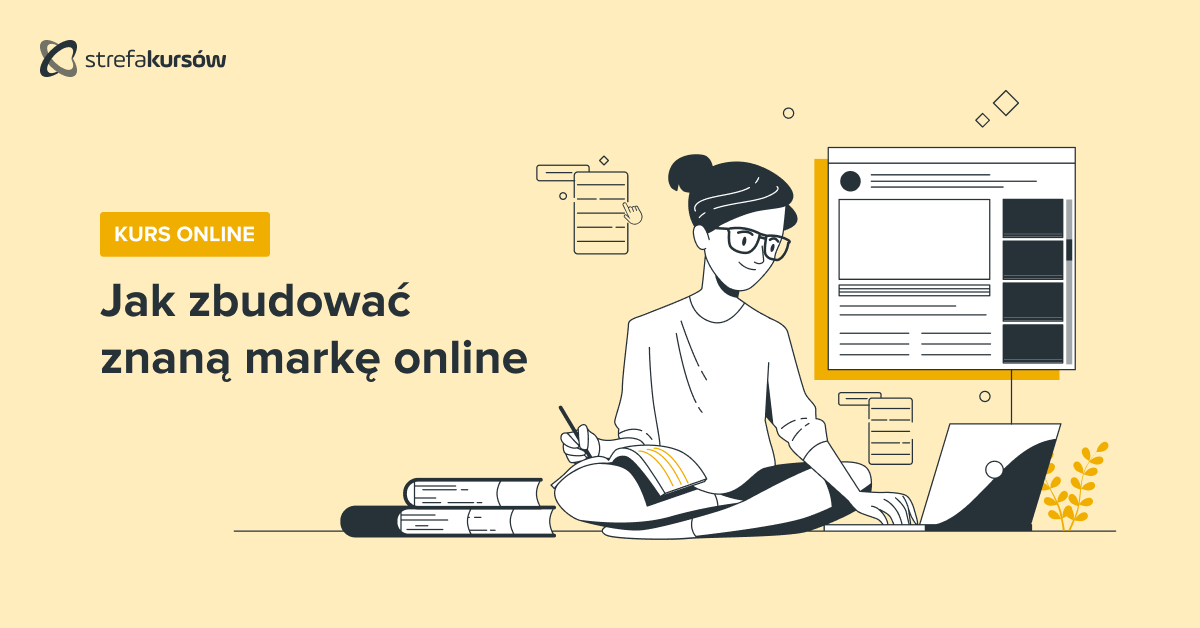 Premiera: Kurs Jak zbudować znaną markę online