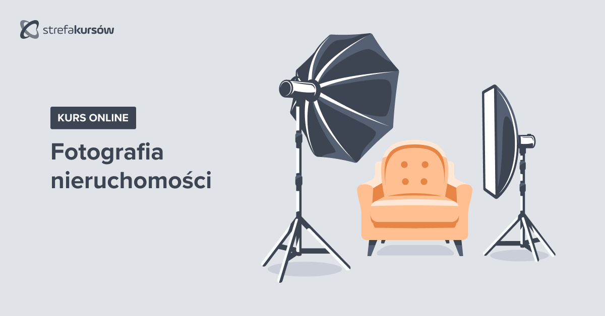 Premiera: Kurs Fotografia nieruchomości
