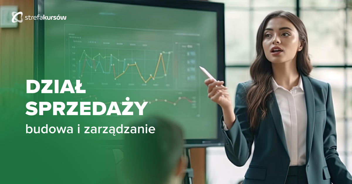 Premiera: Kurs Budowa i zarządzanie działem sprzedaży