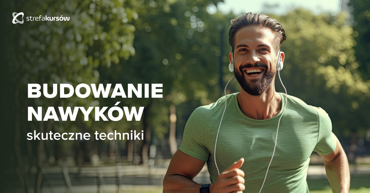 Premiera: Kurs Budowanie nawyków - skuteczne techniki