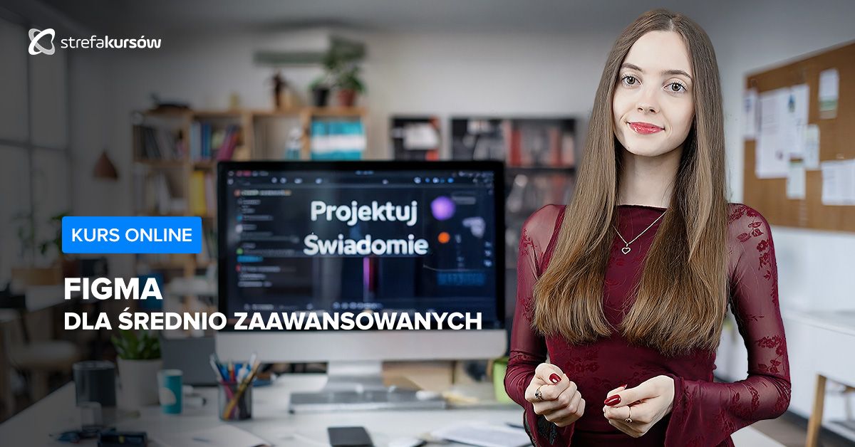 Premiera: Figma dla średnio zaawansowanych