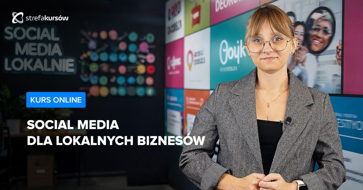 Premiera: Przyciągnij klientów z okolicy - social media dla lokalnych biznesów
