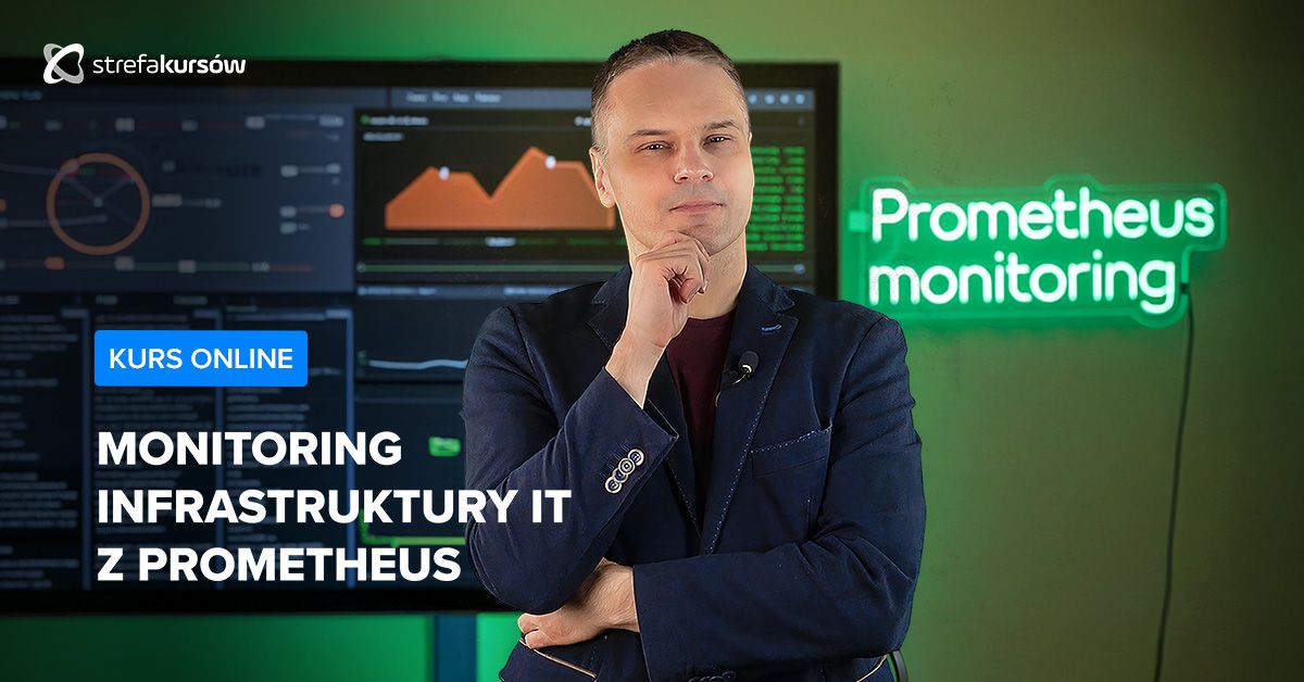 Premiera: Monitoring infrastruktury IT z Prometheus