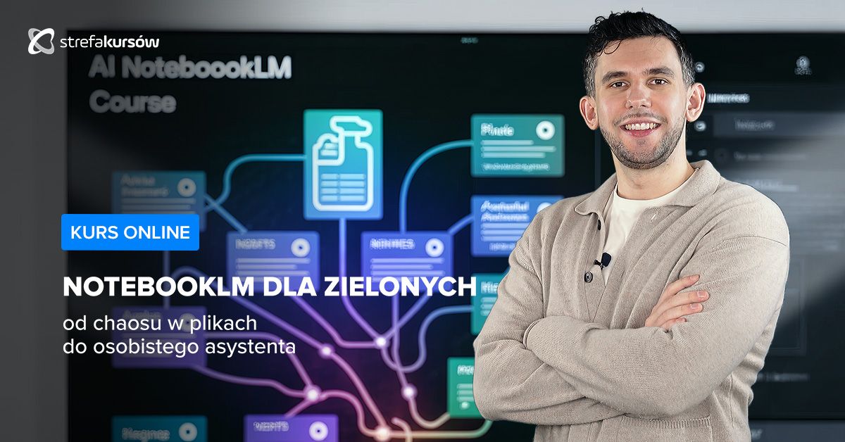 Premiera: NotebookLM dla zielonych - od chaosu w plikach do osobistego asystenta