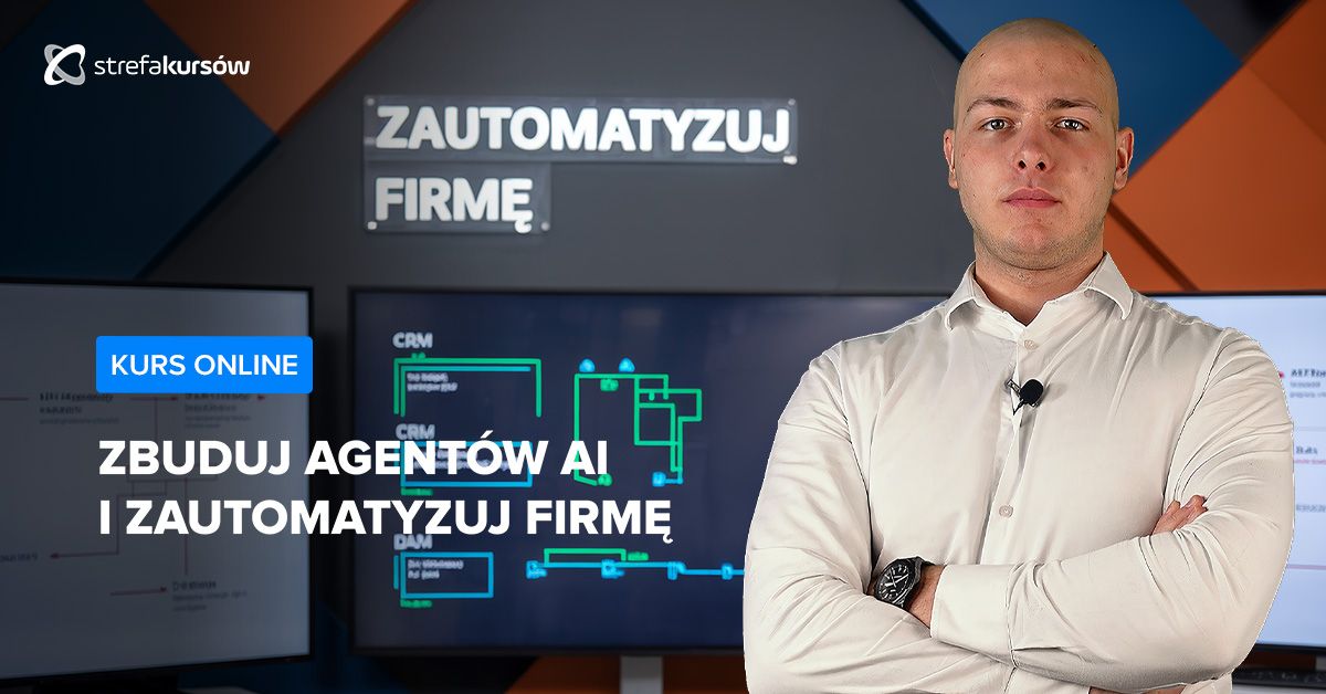 Premiera: Zbuduj agentów AI i zautomatyzuj firmę